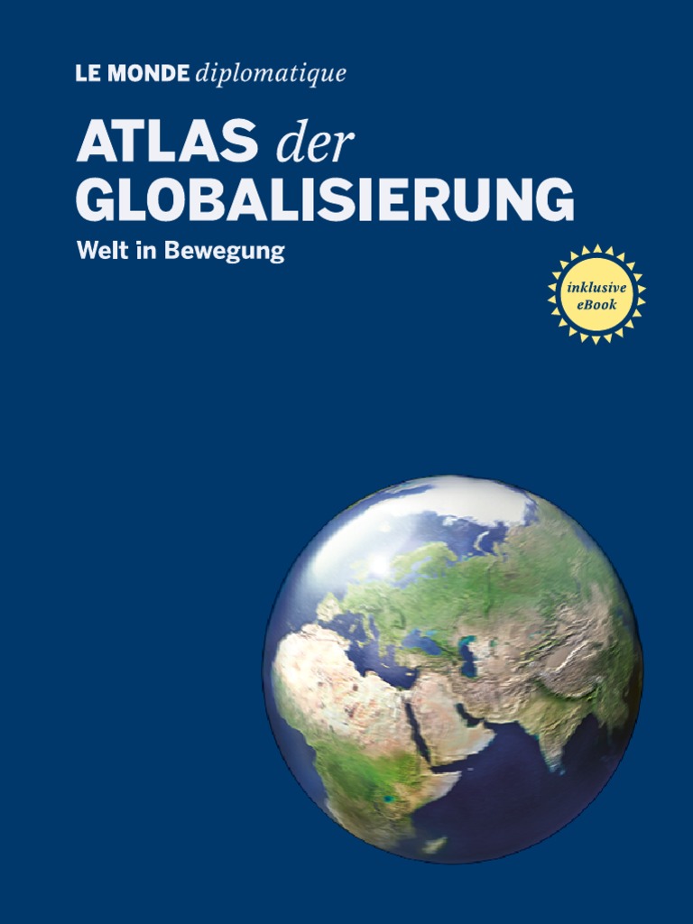 Stefan Mahlke - Atlas Der Globalisierung 2019 - Welt in Bewegung-Le Monde  Diplomatique (2019) | PDF
