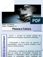 Area de Integraçao - Tema 1.2 - Pessoa e Cultura