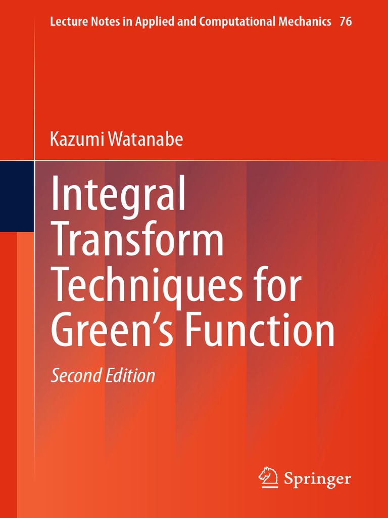 Integral Transform Techniques For Green's Function: Kazumi