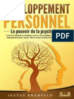 DÉVELOPPEMENT PERSONNEL - Le Pouvoir de La Psychologie Comment Devenir La Meilleure Version de Soi-Même, Reprogrammer Son Subconscient Pour Réussir, Être ... Tous Ses Objectifs (French Edition) by Jus