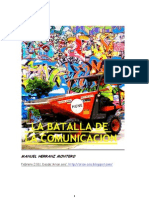 La batalla de la Comunicación. I