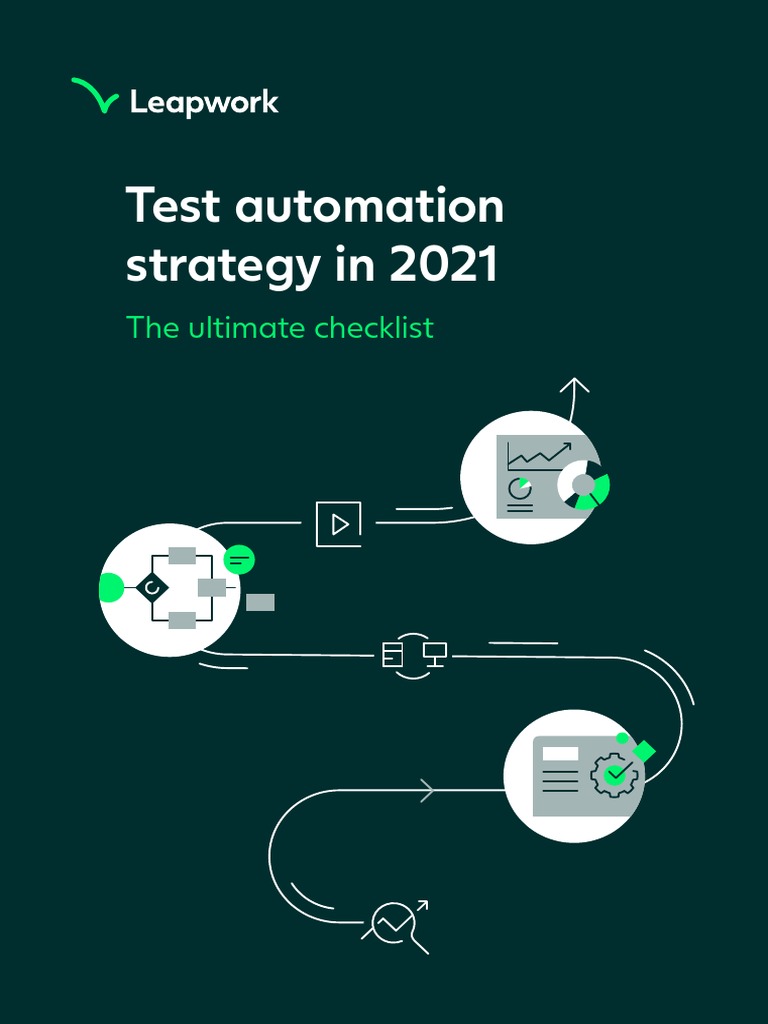 Test Automation Strategy in 2021: The Ultimate Checklist | PDF ...