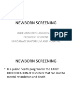 Newborn Screening: Julie Ann Chin-Legados, MD Pediatric Resident Mindanao Sanitarium and Hospital
