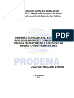 Radiação Ultravioleta: Estudo Dos Índices de Radiação, Conhecimento E Prática de Prevenção A Exposição Na Região Ilhéus/Itabuna-Bahia