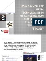How Did You Use Media Technologies in The Construction and Research, Planning and Evaluation Stages?