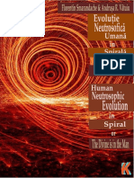 Evoluție Neutrosofică Umană În Spirală Sau Divinul Este În Om / Human Neutrosophic Evolution in Spiral or The Divine Is in The Man
