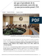 Muy preocupante que el presidente de la Cámara de Diputados pretenda convertir un diferendo legal en una persecución penal_ INE - Etcétera 26.12.2021