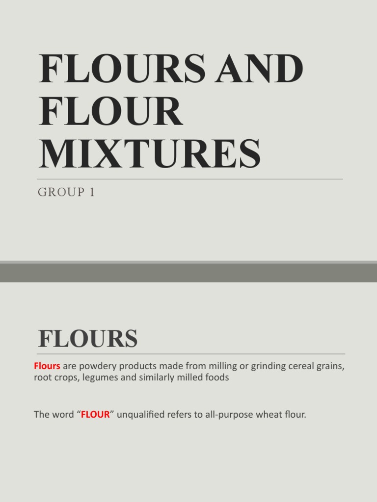 Flours and Flour Mixtures 1 PDF Flour Sucrose