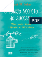 O Código Secreto do Sucesso Revela Como Eliminar Bloqueios e Alcançar Felicidade