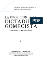 Tomo 4. La Oposición A La Dictadura Gomecista. Liberales y Nacionalistas