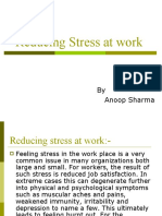 Reducing Stress at Work: by Anoop Sharma