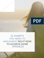 12 Habits You Need To Implement Right Now