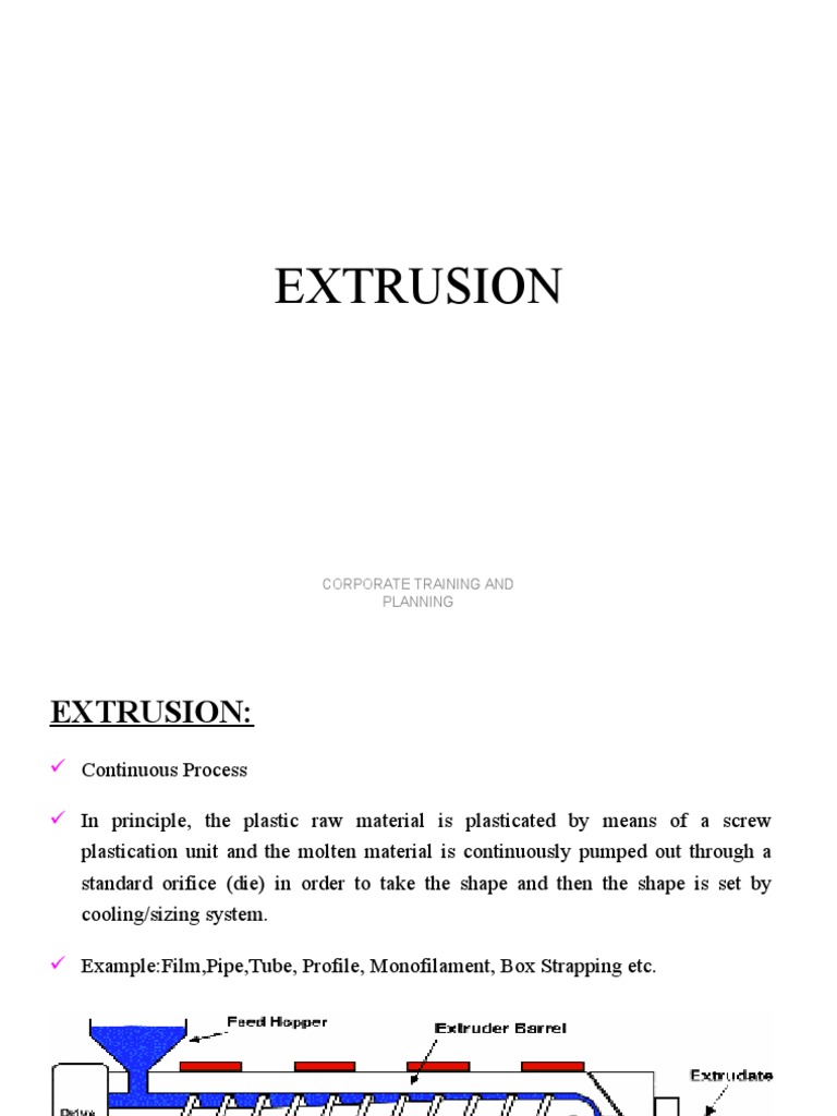 Extrusion Training Overview and Techniques | PDF | Extrusion | Pipe ...