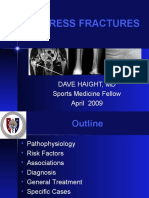 Stress Fractures: Dave Haight, MD Sports Medicine Fellow April 2009