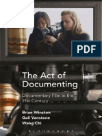 Winston Et Al The Act of Documenting. Documentary Film in The 21st Century 2017