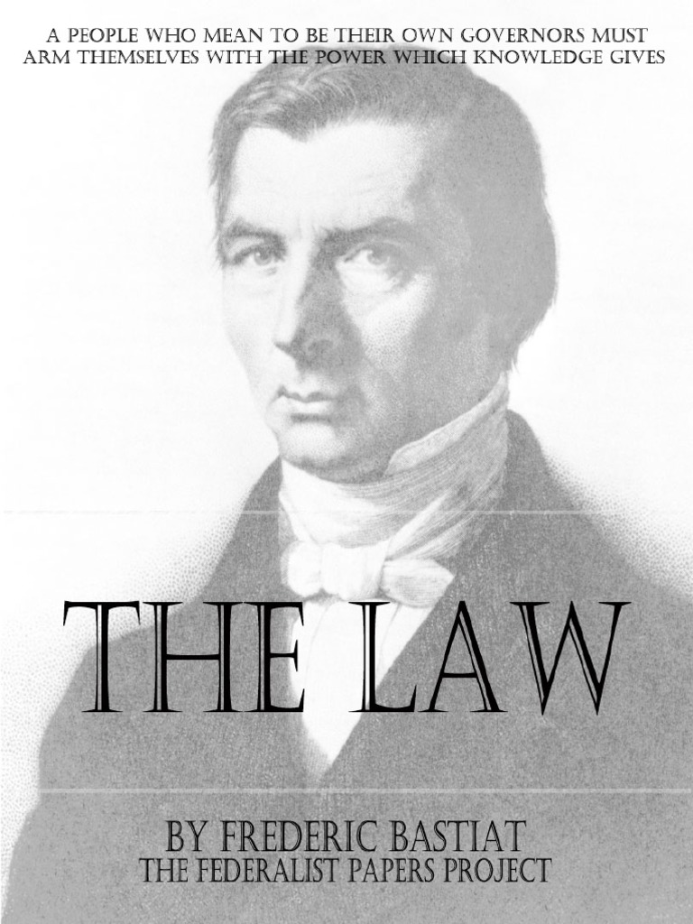 Frederic Bastiat - The Law | PDF | Justice | Crime & Violence