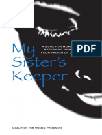 My Sister's Keeper: A Book For Women Returning Home From Prison or Jail