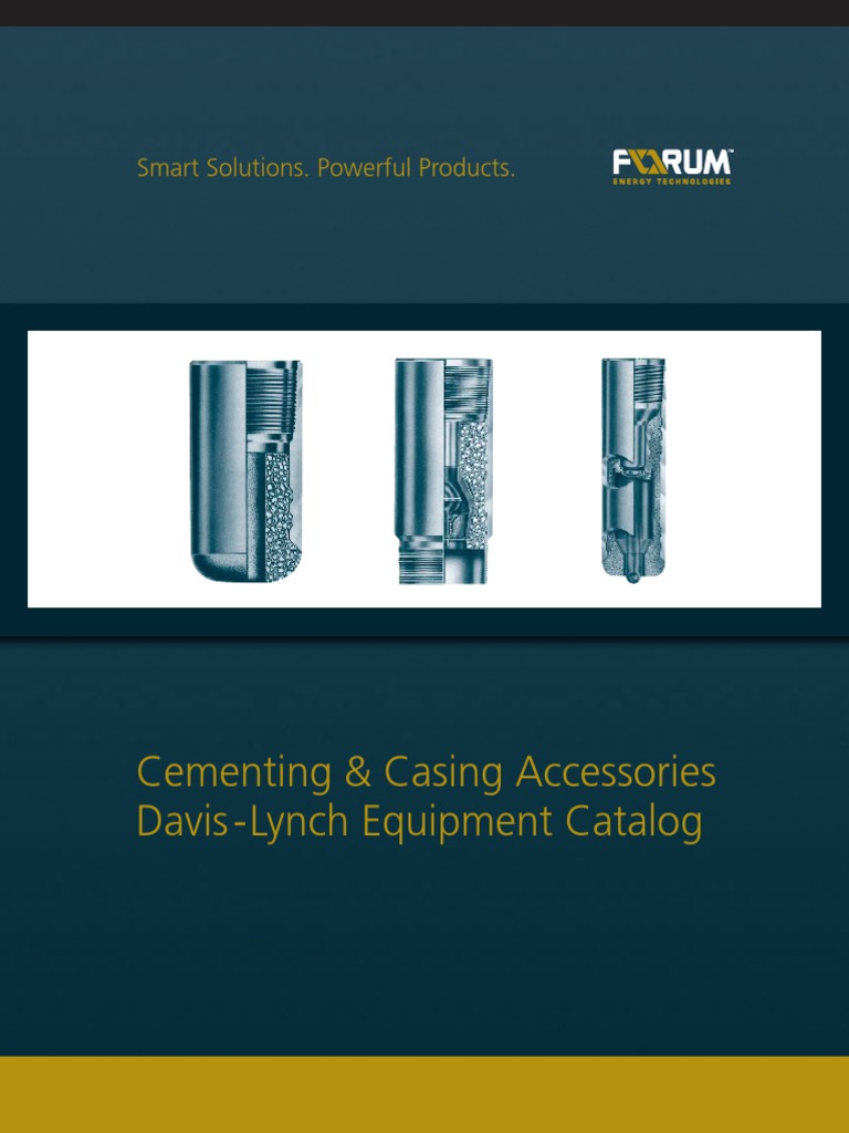 Cementing & Casing Accessories Davis-Lynch Equipment Catalog, PDF, Casing  (Borehole)