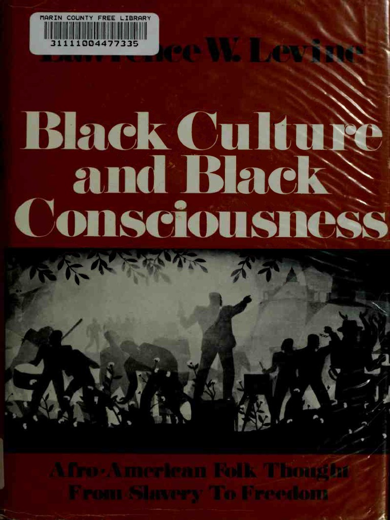 Levine, Black Culture and Black Consciousness (Complete)