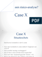 Spreker 3 - Case X Waarom Een Risico-Analyse