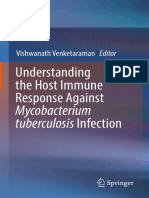 Vishwanath Venketaraman - Understanding the Host Immune Response Against Mycobacterium tuberculosis Infection-Springer International Publishing (2018)