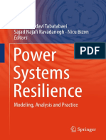 Power Systems Resilience: Naser Mahdavi Tabatabaei Sajad Najafi Ravadanegh Nicu Bizon