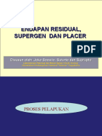 End Residual, Plaser Dan Supergen Joko