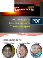 Good Morning To All Topic: Joy Full Learning Theme: Solar System
