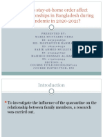 How Does Stay-At-Home Order Affect Family Relationships in Bangladesh During The Pandemic in 2020-2021?