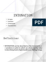 Intonation: - Its Types - Functions - Components - Characteristics