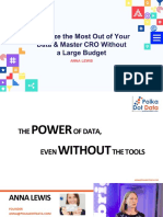 Squeeze The Most Out of Your Data & Master CRO Without A Large Budget Anna+Lewis