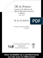 M.R.D. Foot. - SOE in France an Account of the Work of the British Special Operations Executive in France, 1940-1944 (2004)