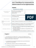 Examen - (AAB01) Cuestionario 2 - Identifique Los Componentes de La Evaluación Del Ambiente Externo en Las Organizaciones