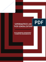 Superbimatrices and Their Generalizations