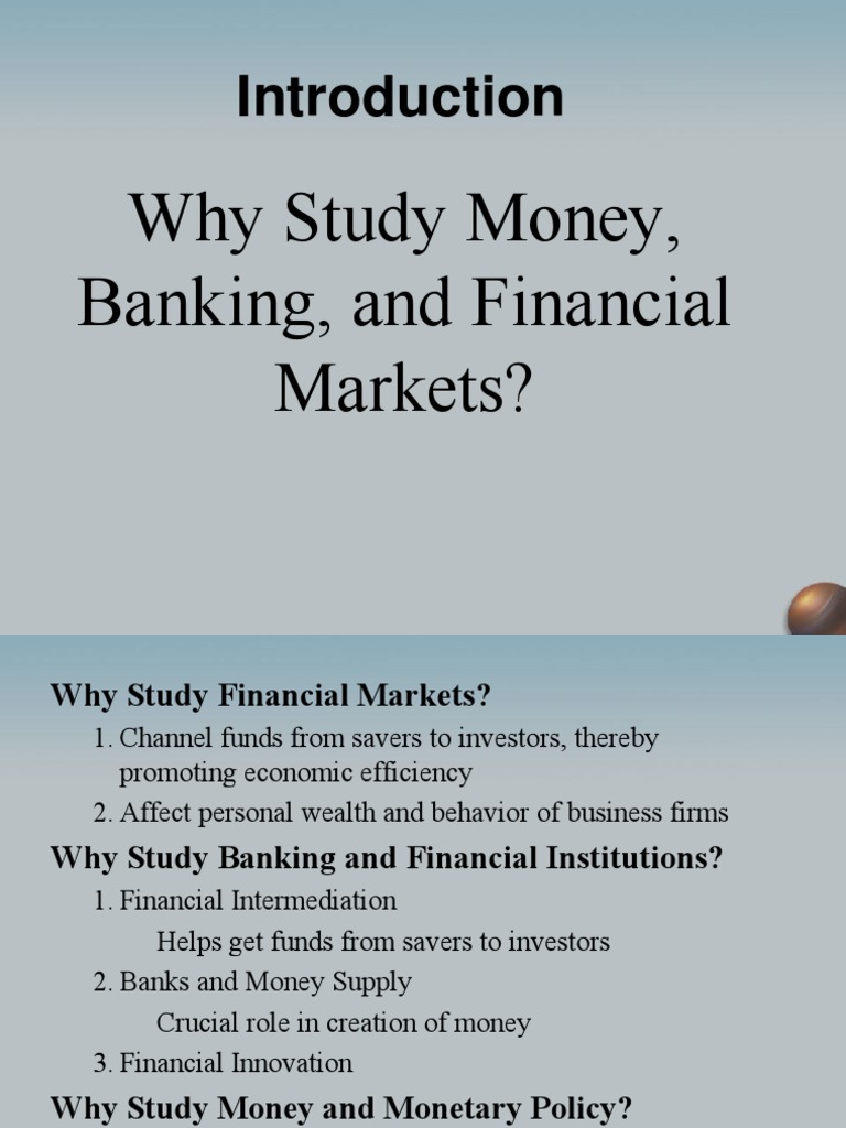 Why Study Money, Banking, and Financial Markets? PDF