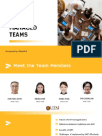 Leading Self-Managed Teams: Presented By: GROUP 8
