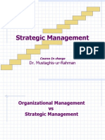 Strategic Management: Dr. Mustaghis-ur-Rahman