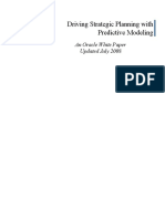 Driving Strategic Planning With Predictive Modeling: An Oracle White Paper Updated July 2008