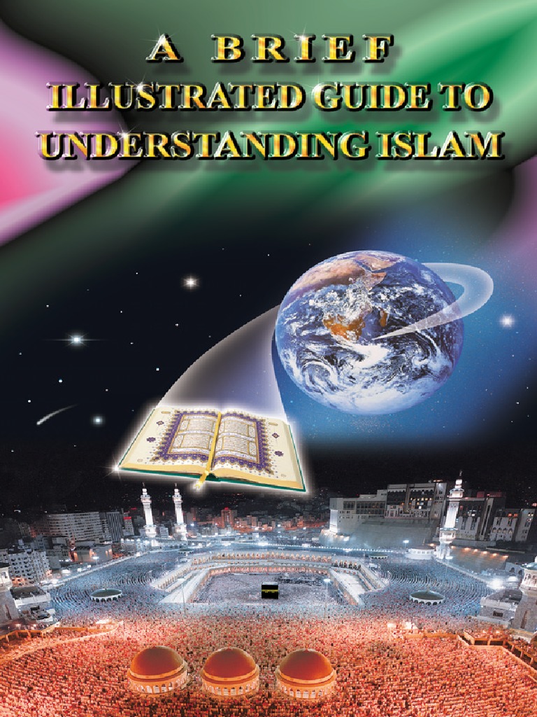 The Illustrated Guide To Understanding Islam | PDF | Quran | Islam