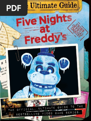 FNaF, The Ultimate Guide