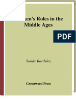 Sandy Bardsley - Women's Roles in The Middle Ages (Women's Roles Through History)