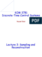 KOM 3781 Discrete-Time Control Systems: Veysel Gazi