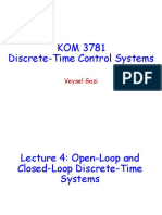 KOM 3781 Discrete-Time Control Systems: Veysel Gazi