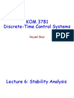 KOM 3781 Discrete-Time Control Systems: Veysel Gazi