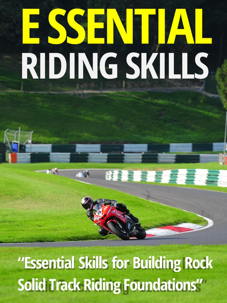 Riding Skills "Essential Skills For Building Rock Solid Track Riding