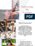 Delivering My Lessons: Field Study 2