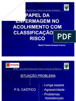 PAPEL DA ENFERMAGEM NO ACOLHIMENTO COM CLASSIFICAÇÃO DE RISCO