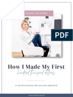 How I Made My First: Hundred Thousand Dollars