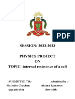 SESSION: 2022-2023 Physics Project ON TOPIC: Internal Resistance of A Cell