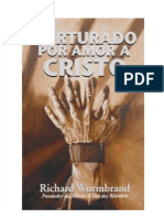 Richard Wurmbrand Torturado Por Amor A Cristo